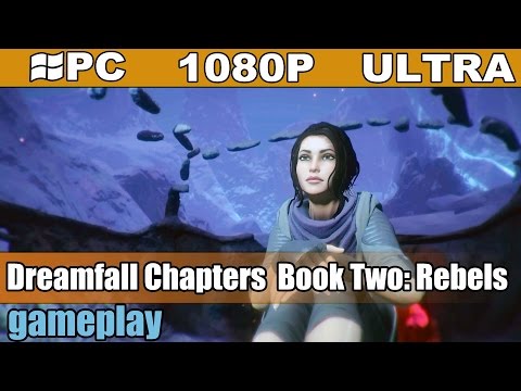 Dreamfall Chapters Book Two : Rebels PC