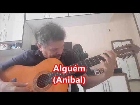 Alguém  (Aníbal)