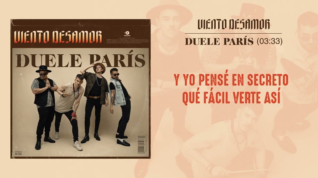 VIENTO DESAMOR - DUELE PARÍS