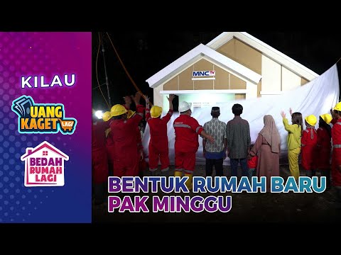 Rumah Baru Pak Minggu Usai Dibedah - Kilau Uang Kaget & Bedah Rumah Lagi