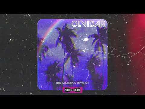 BENJAIALGO & KITSUNE - OLVIDAR