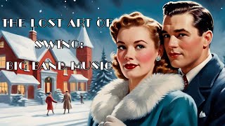 The Lost Art of Swing | Nostalgic 1940s Autumn Music