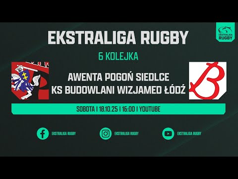 MKS Pogoń Awenta Siedlce - KS Budowlani WizjaMed Łódź | Ekstraliga Rugby