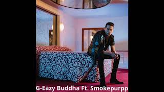 G-Eazy Buddha Ft. Smokepurpp ( Official Audio )