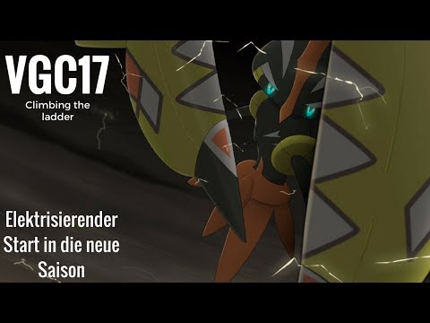 Climbing the ladder VGC17 - Neue Season neues Glück!