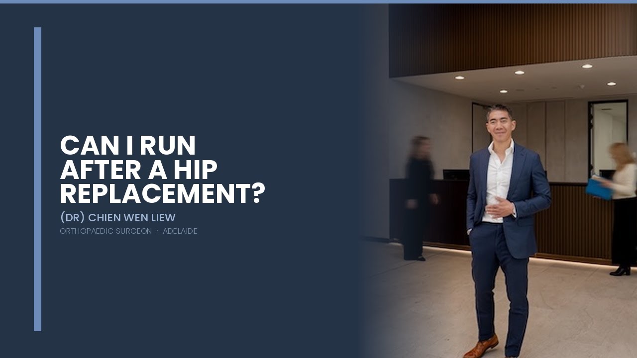 Dr Liew — Can I run after a total hip replacement