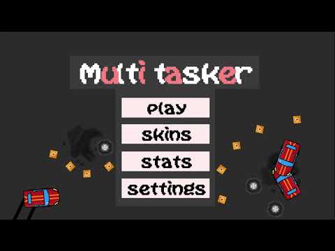 Multitasker