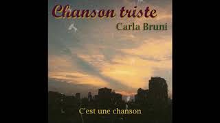Chanson Triste // Carla Bruni ( Lyrics )