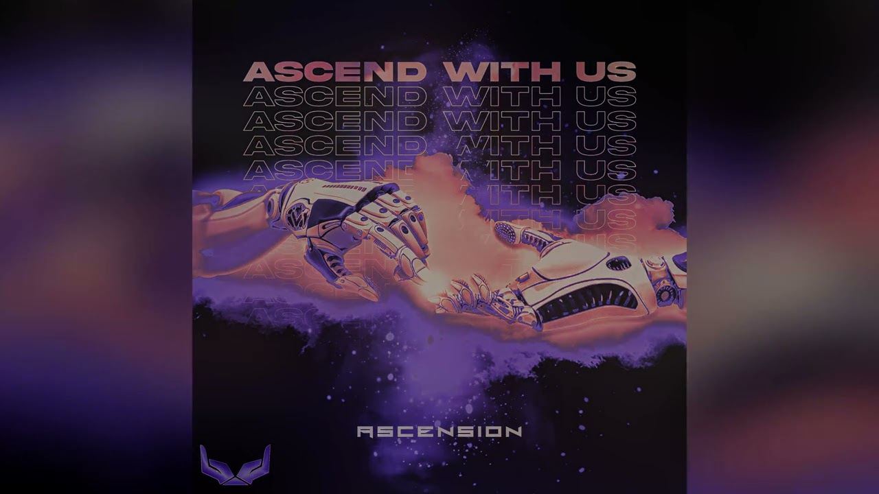 Ascension - Ascend With Us [Official Audio]