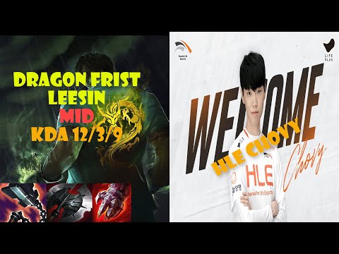 HLE Chovy Dragon Frist Leesin Mid KDA 12/3/9 vs Leblanc, Elo Challenger Korea