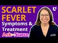 Scarlet Fever Symptoms Treatment Ask A Nurse LevelUpRN