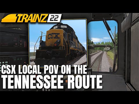 Trainz 22 POV Ride-Along: CSX Local from Rockville, TN to Nashville, TN | DannyBTrainz