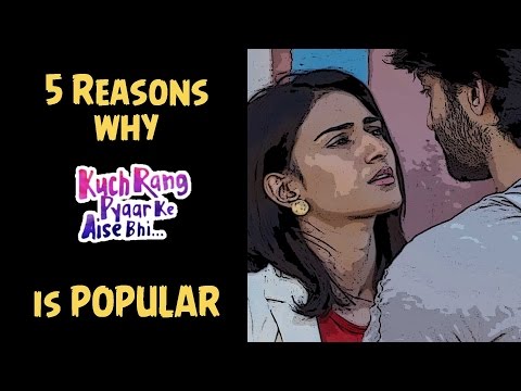 Top 5 REASONS why Kuch Rang Pyar Ke Aise Bhi is POPULAR | KRPKAB Sony TV Serial News 2017