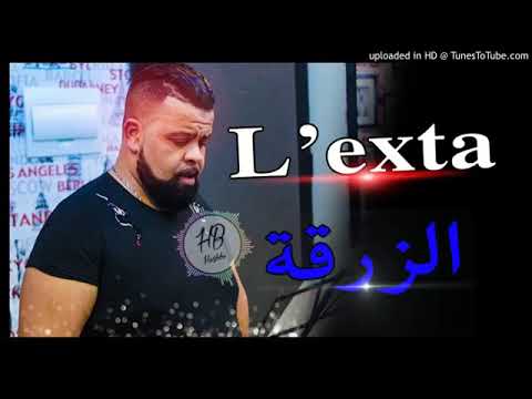 Cheb bello - Lexta الزرقة fooor 2019