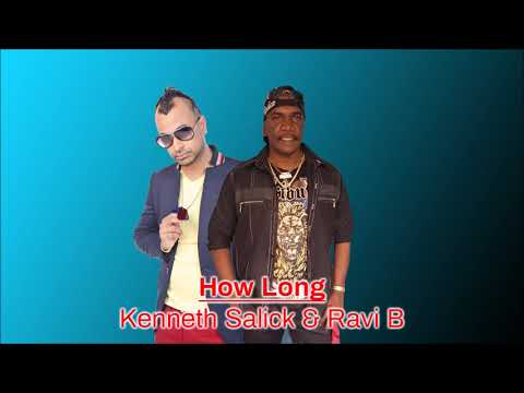 Kenneth Salick Ft Ravi B   How Long 2010 Chutney Soca