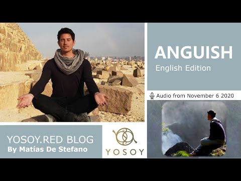 Matías De Stefano, Day 95 - ANGUISH - YOSOY.RED BLOG: Plexus - Mental - Scorpio, Read by Celena 11/6