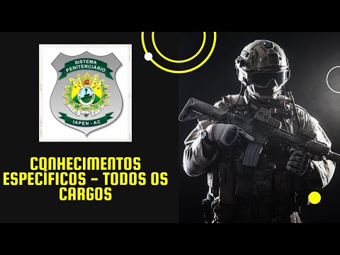 Simulado Conhecimentos Específicos para Todos os Cargos - Concurso IAPEN AC 2023