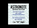 Astronote We Don T Change Feat 4 Peace Edo G Wyatt Jackson Twice Thou DQuest
