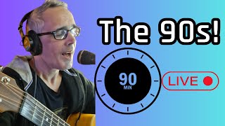 I Miss 90&#39;s Alt-rock:  Live Solo Acoustic!