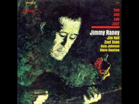 Jimmy Raney  - Two Jims and Zoot ( Full Album )