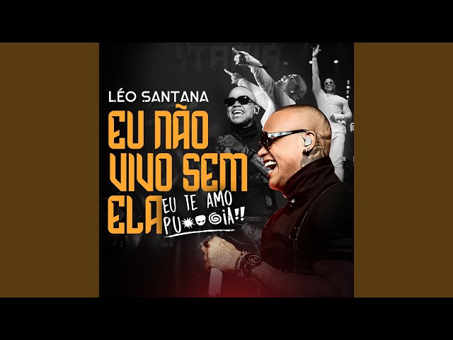 Música Eu Não Vivo Sem Ela - Léo Santana (2019) 