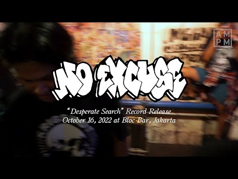NO EXCUSE - "Desperate Search" Record Release Show 16/10/22