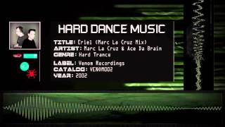 Marc La Cruz & Ace Da Brain - Eriel (Marc La Cruz Mix) [HQ]