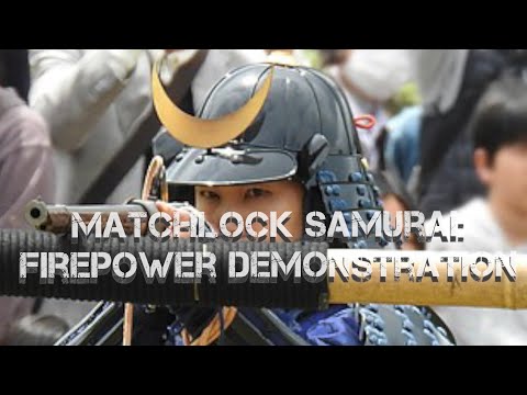 Matchlock Samurai: Firepower Demonstration