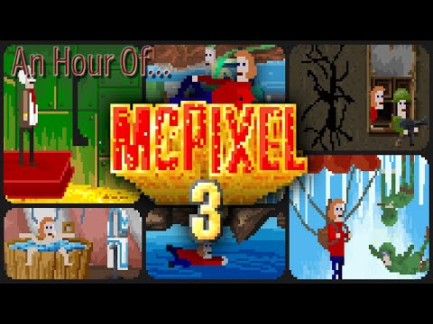 An Hour of... McPixel 3