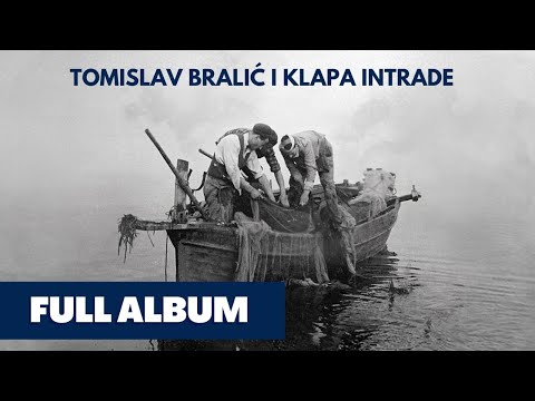Još bi tija | Tomislav Bralić i klapa Intrade | full album