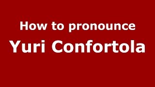 How to pronounce Yuri Confortola