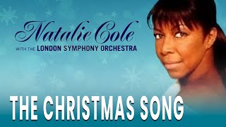 Natalie Cole &amp; London Symphony Orchestra - The Christmas Song (Official Audio)