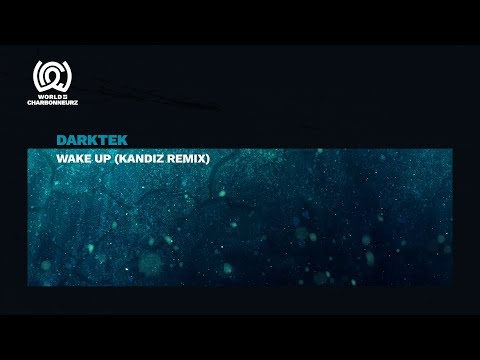 Darktek - Wake Up (Kandiz Remix)