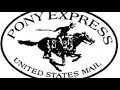 The Bookends of the Pony Express