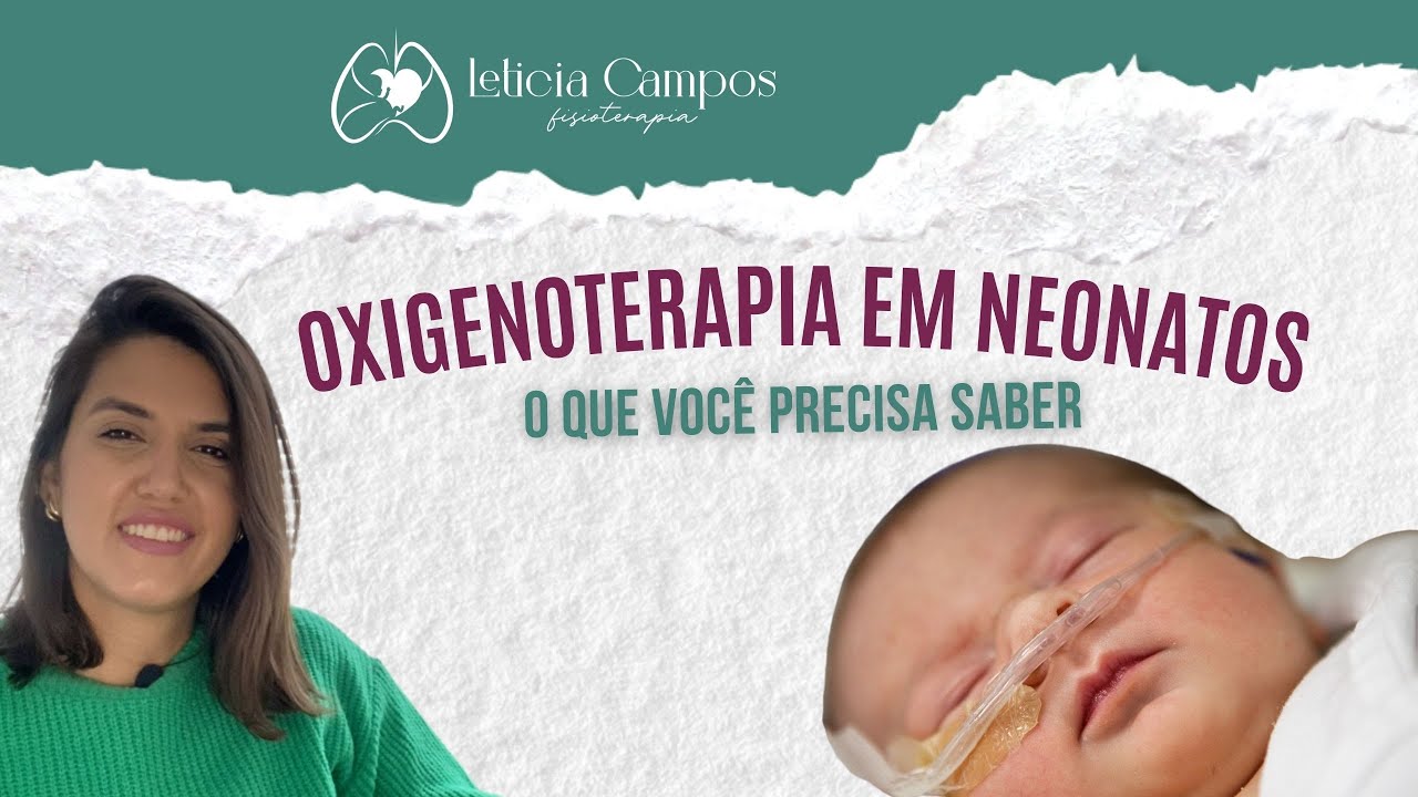 Oxigenoterapia em neonatos: o que você precisa saber