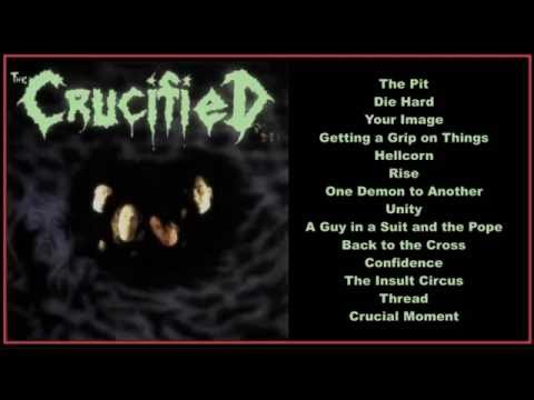 The Crucified (Full Album)