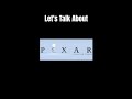 Let S Talk About Pixar