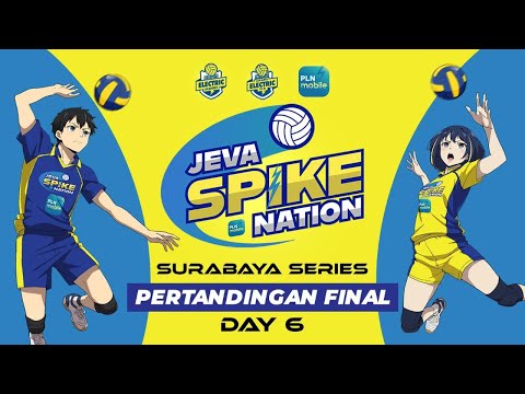FINAL MATCH SURABAYA!!! JEVA SPIKE NATION SURABAYA - DAY 6🔥SIAPA JUARA VOLI PALING MBOIS?!
