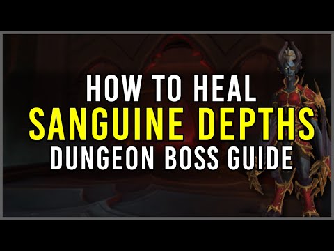 How to Heal: Sanguine Depths [Boss Guide]