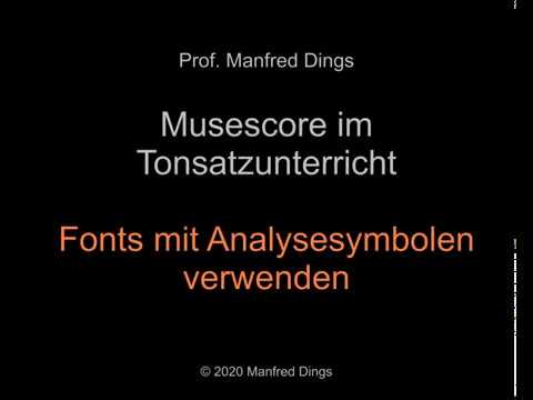 Musescore im Tonsatzunterricht - Fonts mit Analysesymbolen einbinden