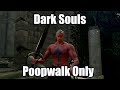 Can You Beat Dark Souls While Poopwalking the Whole Time?