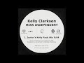 Kelly Clarkson Miss Independent Junior S Kelly Rock Mix