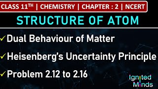 Class 11th Chemistry | Dual Behaviour of Matter | Uncertainty Principle | Problem 2.12 to 2.16