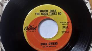 Where Does The Good Times Go , Buck Owens &amp; the Buckaroos , 1966
