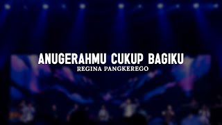Download lagu AnugerahMu Cukup Bagiku - Regina Pangkerego (Lirik) || Lagu Rohani Kristen Pilihan Terbaru 2025 mp3