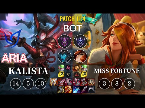 CGA Aria Kalista vs Miss Fortune Bot - KR Patch 11.4