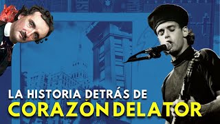 La HISTORIA detrás de CORAZÓN DELATOR de SODA STEREO | Un homenaje a Edgar Allan Poe