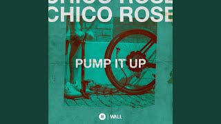 Chico Rose - Pump It Up video