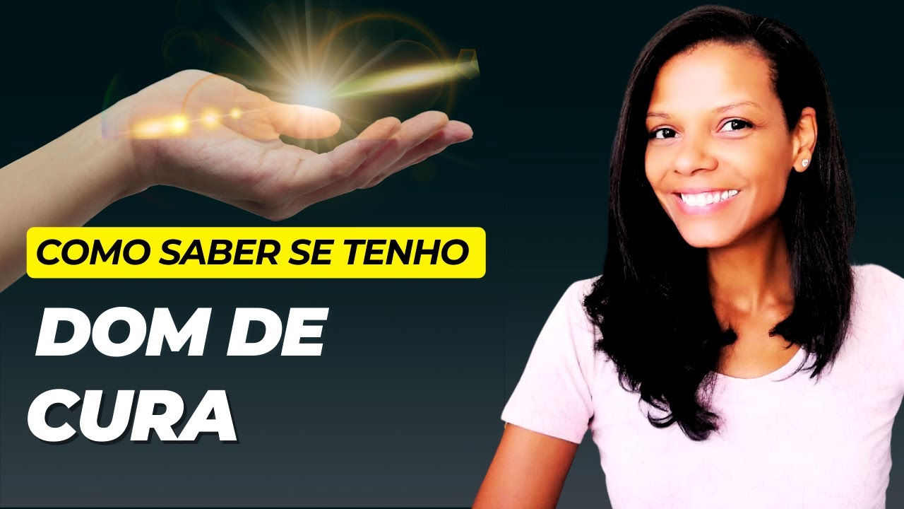 Como saber se tenho dom de cura