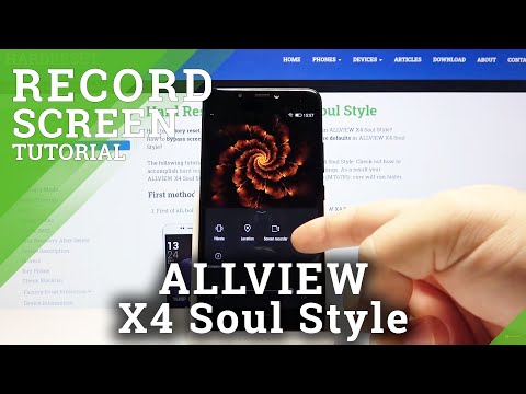 How to Record Screen on ALLVIEW X4 Soul Style – Display Content